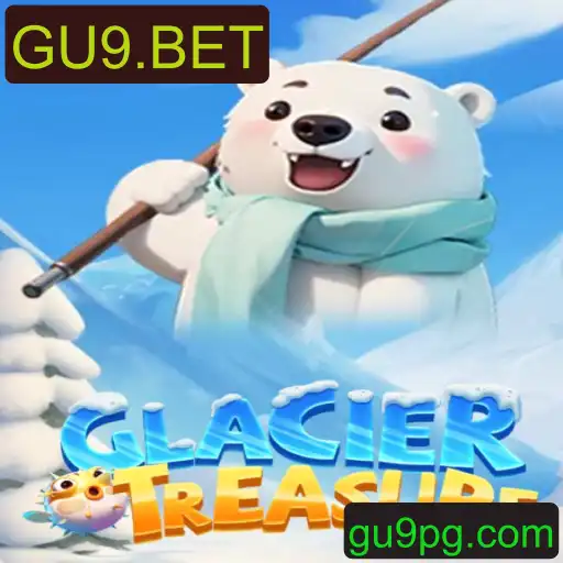 Explorando o Novo Jogo GlacierTreasure e as Oportunidades com GU9.BET